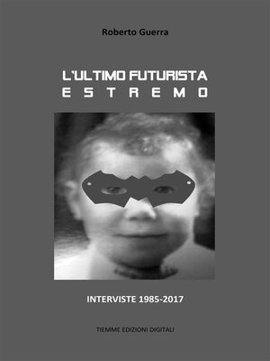 cover image of L'ultimo futurista estremo